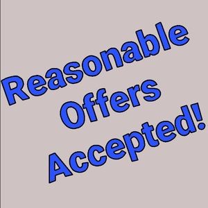 Reasonable offers accepted!